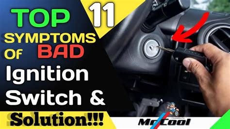 Bad Ignition Switch Symptoms Signs Of Bad Ignition Switch Youtube