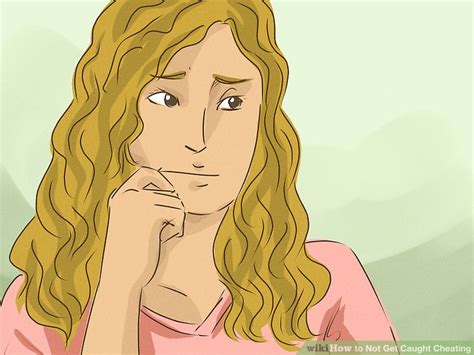 How to Not Get Caught Cheating: 14 Steps (with Pictures) - wikiHow