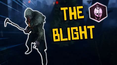 The Blight Dead By Daylight Youtube