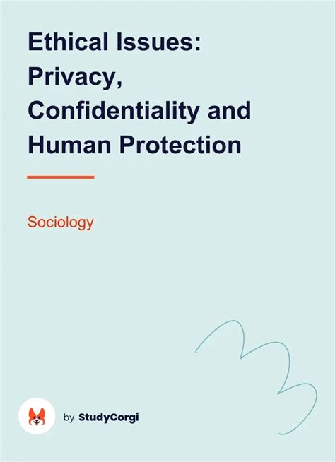 Ethical Issues Privacy Confidentiality And Human Protection Free