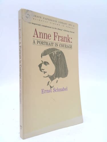 Anne Frank A Portrait In Courage By Ernst Schnabel Good Paperback