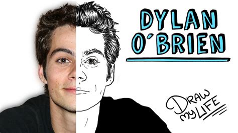 Dylan Obrien Draw My Life Youtube