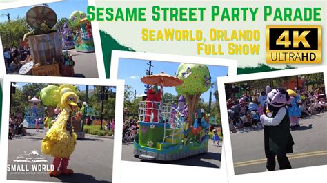 Sesame Street Party Parade Seaworld Orlando 4k Full Show Youtube