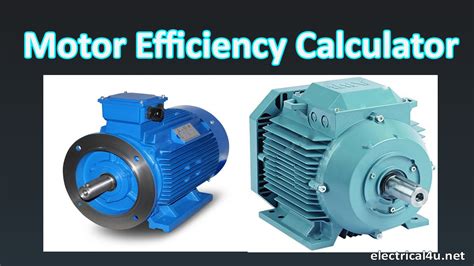 Motor Efficiency Calculator Electrical4u