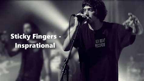 Sticky Fingers Inspirational Lyrics Youtube
