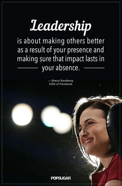 Leadership Is About Making Others Better As A Result Of Your 16 Inspiring Quotes From Kickass