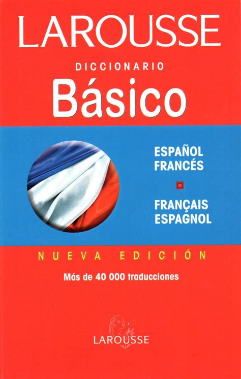 Larousse Diccionario Básico Español Francés Francés Español Nuevo Encuadernación De Tapa