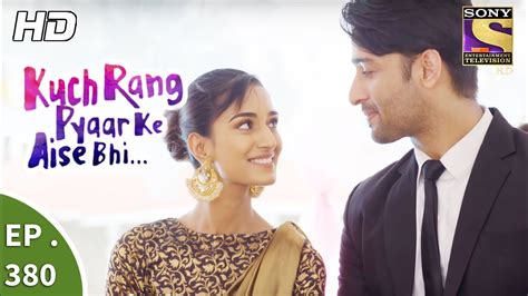 Kuch Rang Pyar Ke Aise Bhi कछ रग पयर क ऐस भ Ep 380 14th