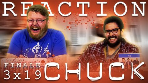 Chuck 3x19 Finale Reaction Chuck Versus The Ring Part Ii Youtube