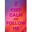 Follow Me  Neon Signs Calm Keep