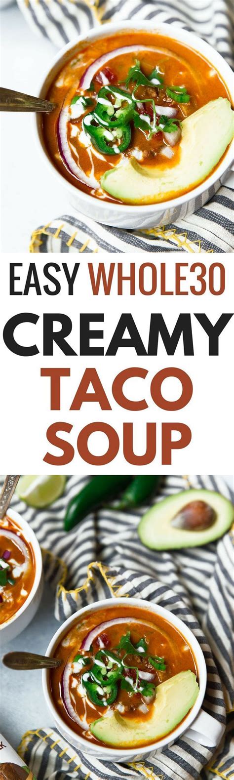 We did not find results for: Whole30 Creamy Taco Soup | Recipe | Whole food recipes ...