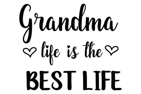 Grandma Life Is The Best Life Graphic By Am Digital Designs