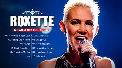The Very Best Of Roxette Songs 🌞 Roxette Greatest Hits Full Album 🌞 Roxette 2 Hours Non Stop