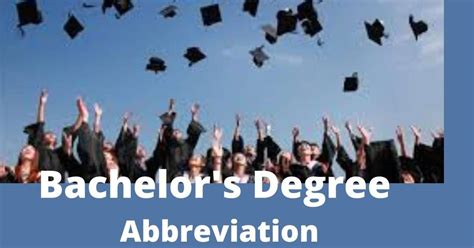 Bachelors Degree Abbreviation Complete List Updated 2022