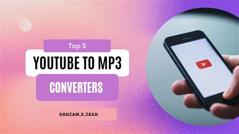 5 Best Youtube To Mp3 Song Converter Free Goutam V Tech