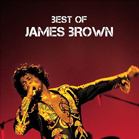 Best Of By James Brown On Amazon Music Unlimited