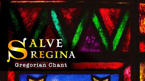 “salve Regina” • Gregorian Chant Youtube