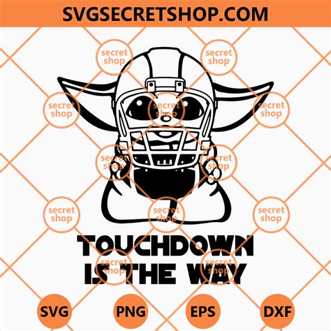 Touchdown Is The Way Baby Yoda Svg This Is The Way Baby Yoda Svg Baby