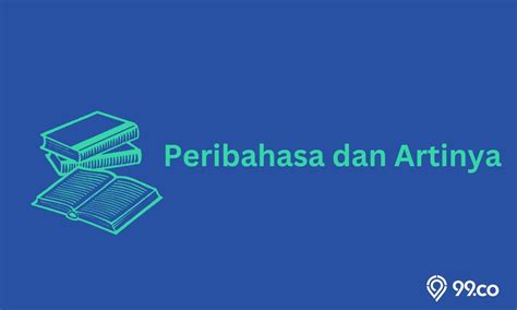 Contoh Peribahasa Indonesia Dan Artinya Terlengkap