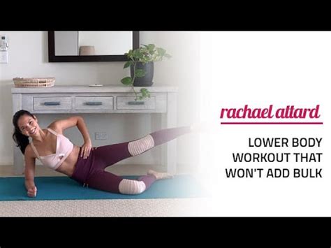Lower Body Workout That Won T Add Bulkiness Rachael Attard Youtube