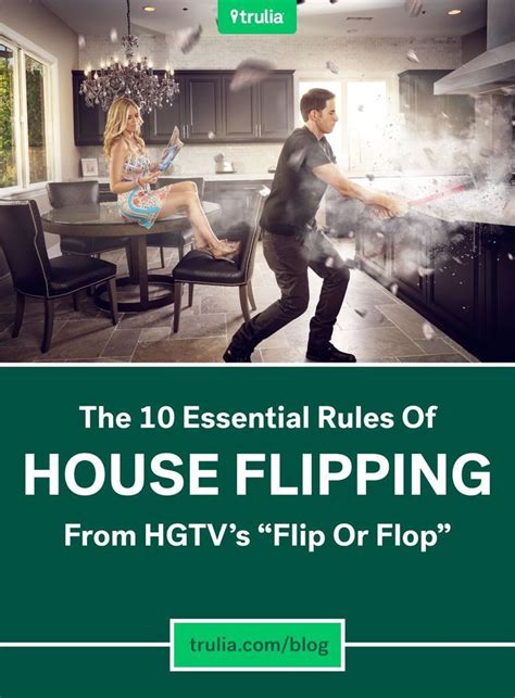 10 Essential Rules Of House Flipping From Hgtvs Flip Or Flop Real