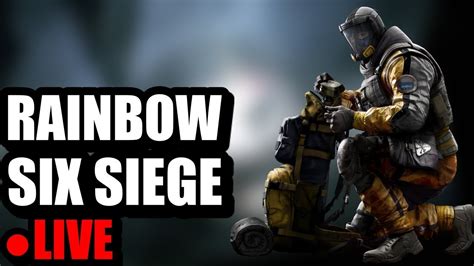 Rainbow Six Siege Live Youtube