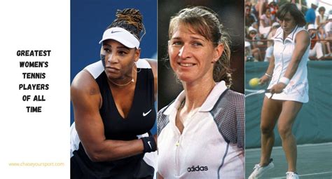 Ranking The Top 10 Greatest Womens Tennis Players Of All Time