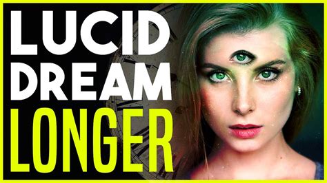 how to lucid dream longer for beginners the ultimate guide youtube