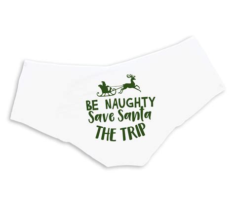 be naughty save santa the trip christmas panties holiday t sexy funny slutty booty shorts