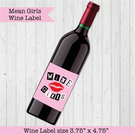 mean girls wine bottle labels mean girls inspired wine etsy