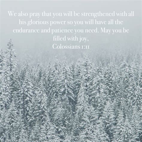 Colossians 111 We Also Pray That You Will Be Strengthened With All His