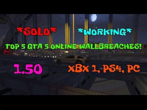 Top Working Solo Gta Online Wall Breach Glitches Ps Pc Xbox