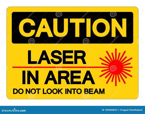 Caution Laser In Area Do Not Look Into Beam Symbol Sign Vector