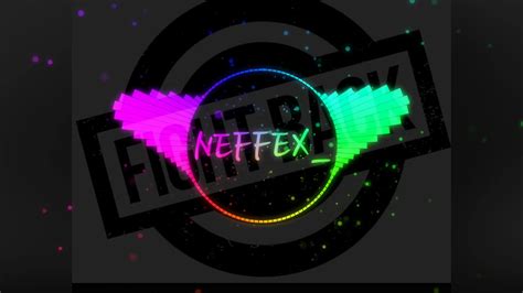 Neffex Fightback Copyrightfree 128k Youtube