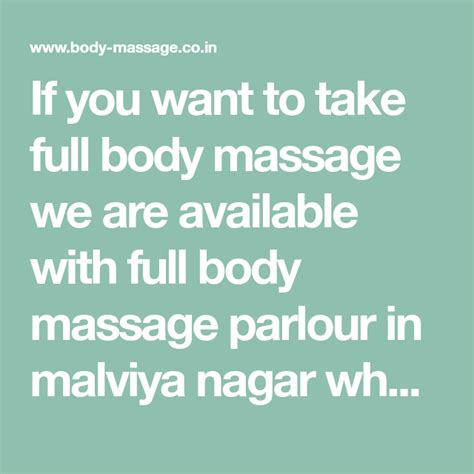 If You Want To Take Full Body Massage We Are Available With Full Body Massage Parlour In Malviya
