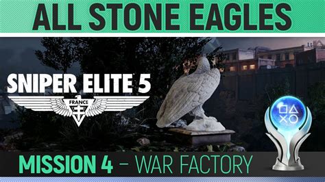 Sniper Elite 5 Mission 4 All Stone Eagle Locations 🏆 War Factory