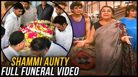 Shrimaan Shrimati Actress Shammi Aunty Full Funeral Video Youtube