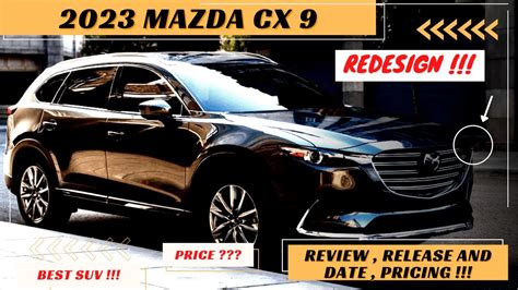 King Suv 2023 Mazda Cx 9 Redesign Release And Date Pricing