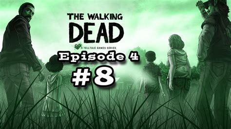 The Walking Dead Episode 4 Part 8 Video Camera Clips Youtube
