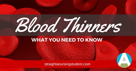 Blood Thinners What You Need To Know Straight A Nursing