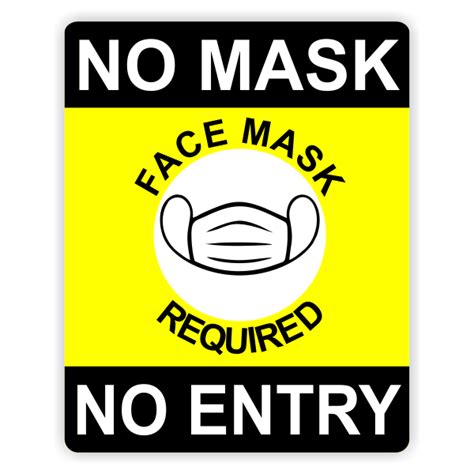 No Mask No Entry 8 X 10 Face Mask Required Sign