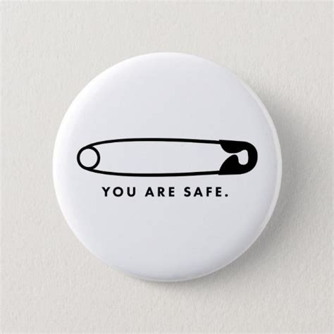 Safety Pin You Are Safe Button