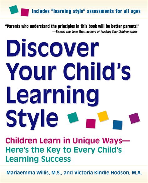 Discover Your Childs Learning Style Children Learn In Unique Ways