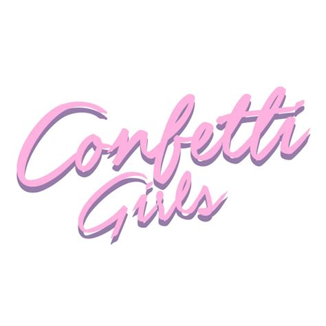 Confetti Girls Youtube