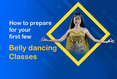 How To Prepare For Your First Few Belly Dancing Classes Pursueit