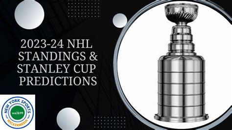 23 24 NHL Season And Stanley Cup PREDICTIONS YouTube