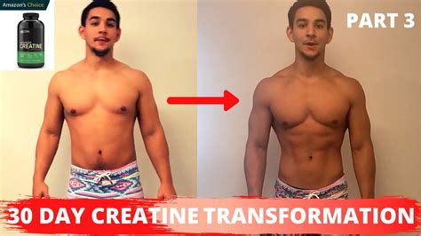 Natty To Creatine 30 Day Creatine Transformation Part 3 Youtube