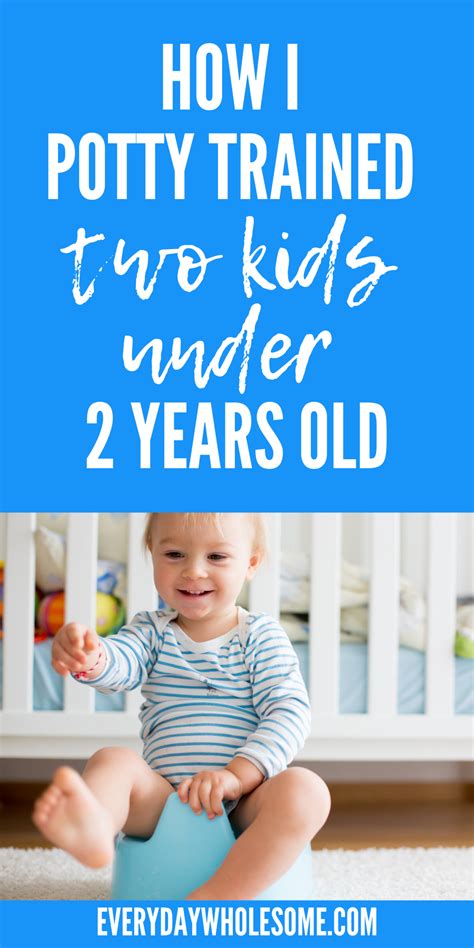 How To Potty Train Your Toddler Early Before 24 Months And In Just 3