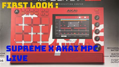 FIRST LOOK SUPREME X AKAI MPC LIVE YouTube