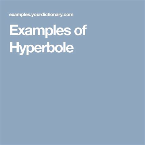Examples Of Hyperbole What It Is And How To Use It Examples Of